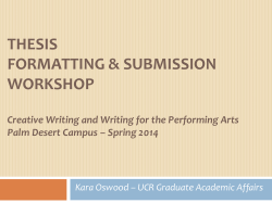 THESIS FORMATTING &amp; SUBMISSION WORKSHOP Creative Writing and Writing for the Performing Arts