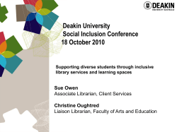 Deakin University Social Inclusion Conference 18 October 2010 Sue Owen