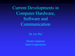 Current Developments in Computer Hardware, Software and Communication