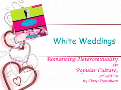 White Weddings Romancing Heterosexuality in Popular Culture,