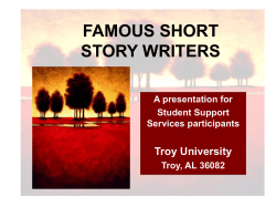 FAMOUS SHORT STORY WRITERS Troy University A presentation for