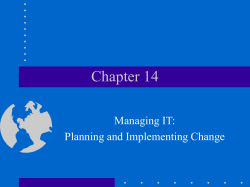 Chapter 14 Managing IT: Planning and Implementing Change