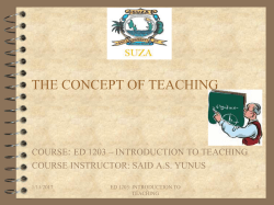 THE CONCEPT OF TEACHING : COURSE ED 1203 – INTRODUCTION TO TEACHING