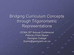 Bridging Curriculum Concepts through Trigonometric Representations OCMA 28