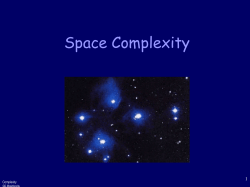 Space Complexity 1 Complexity ©D.Moshkovits