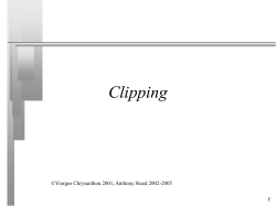 Clipping 1 ©Yiorgos Chrysanthou 2001, Anthony Steed 2002-2005
