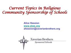 Current Topics in Religious Community Sponsorship of Schools Alice Hession