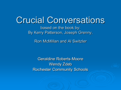 Crucial Conversations based on the book by: By Kerry Patterson, Joseph Grenny,