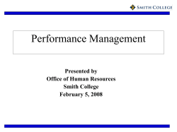 Performance Management Presented by Office of Human Resources Smith College