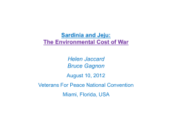 Sardinia and Jeju: The Environmental Cost of War Helen Jaccard Bruce Gagnon