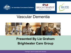 Vascular Dementia Presented By Liz Graham Brightwater Care Group