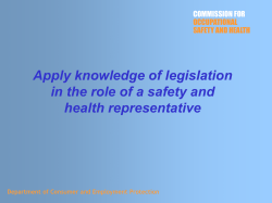 Apply knowledge of legislation in the role of a safety and