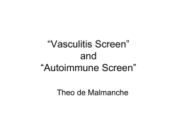 “Vasculitis Screen” and “Autoimmune Screen” Theo de Malmanche