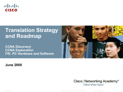 Translation Strategy and Roadmap June 2008 CCNA Discovery