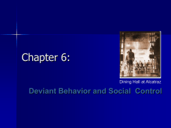 Chapter 6: Deviant Behavior and Social  Control Dining Hall at Alcatraz