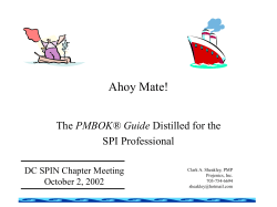 Ahoy Mate! PMBOK® Guide SPI Professional DC SPIN Chapter Meeting