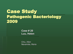 Case Study Pathogenic Bacteriology 2009 Case # 20