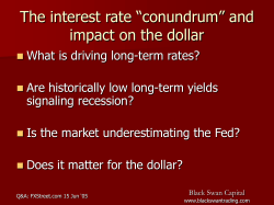 The interest rate “conundrum” and impact on the dollar