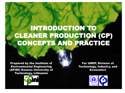INTRODUCTION TO CLEANER PRODUCTION (CP) CONCEPTS AND PRACTICE