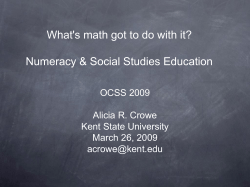 What's math got to do with it? OCSS 2009 Alicia R. Crowe