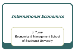 International Economics Li Yumei Economics &amp; Management School of Southwest University