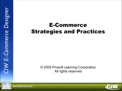 E-Commerce Strategies and Practices © 2005 Prosoft Learning Corporation All rights reserved