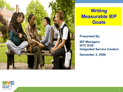 Writing Measurable IEP Goals Presented By: