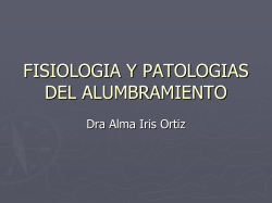 FISIOLOGIA Y PATOLOGIAS DEL ALUMBRAMIENTO Dra Alma Iris Ortiz