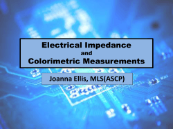 Electrical Impedance Colorimetric Measurements Joanna Ellis, MLS(ASCP) and