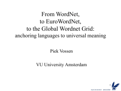 From WordNet, to EuroWordNet, to the Global Wordnet Grid: