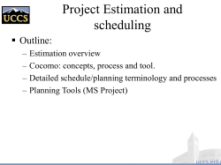 Project Estimation and scheduling  Outline: