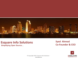 Esquare Info Solutions Syed  Ahmed Co-Founder &amp; CEO Simplifying Open Source…