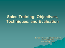 Sales Training: Objectives, Techniques, and Evaluation Sales Force and Distribution Management