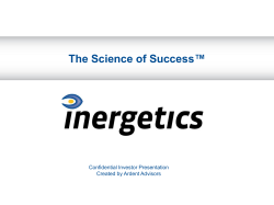 ™ The Science of Success Confidential Investor Presentation Created by Ardent Advisors