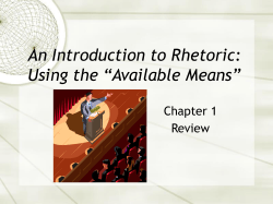 An Introduction to Rhetoric: Using the “Available Means” Chapter 1 Review