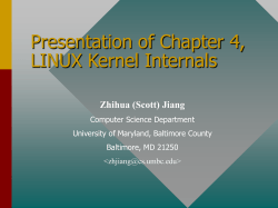 Presentation of Chapter 4, LINUX Kernel Internals Zhihua (Scott) Jiang