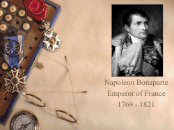 Napoleon Bonaparte Emperor of France 1769 - 1821