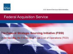 Federal Acquisition Service The Federal Strategic Sourcing Initiative (FSSI)
