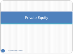 Private Equity 1 L7: Private Equity: Ch16&amp;19