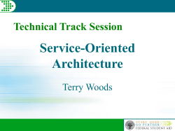 Service-Oriented Architecture Technical Track Session Terry Woods