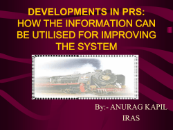 DEVELOPMENTS IN PRS: HOW THE INFORMATION CAN BE UTILISED FOR IMPROVING THE SYSTEM