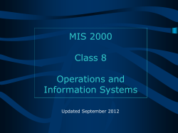 MIS 2000 Class 8 Operations and Information Systems