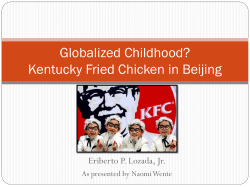 Globalized Childhood? Kentucky Fried Chicken in Beijing Eriberto P. Lozada, Jr.