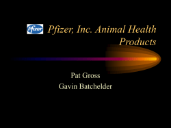 Pfizer, Inc. Animal Health Products Pat Gross Gavin Batchelder