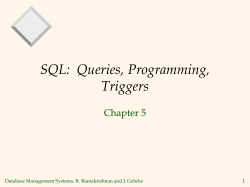 SQL:  Queries, Programming, Triggers Chapter 5