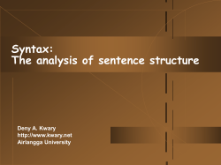 Syntax: The analysis of sentence structure Deny A. Kwary