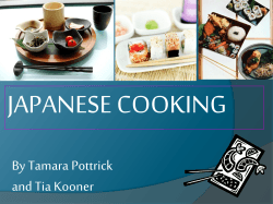 JAPANESE COOKING By Tamara Pottrick and Tia Kooner