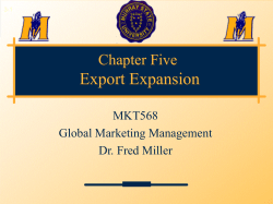 Export Expansion Chapter Five MKT568 Global Marketing Management