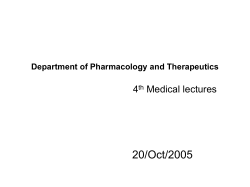 20/Oct/2005 4 Medical lectures Department of Pharmacology and Therapeutics