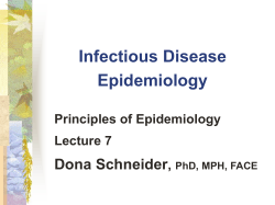 Infectious Disease Epidemiology Dona Schneider ,